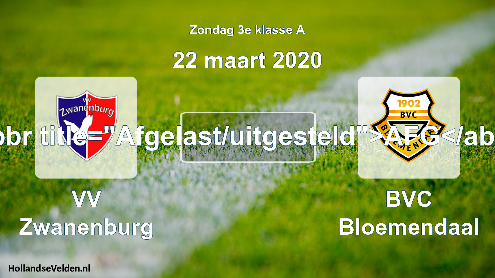 Scheduled Match: VV Zwanenburg - BVC Bloemendaal (22 March 2020)