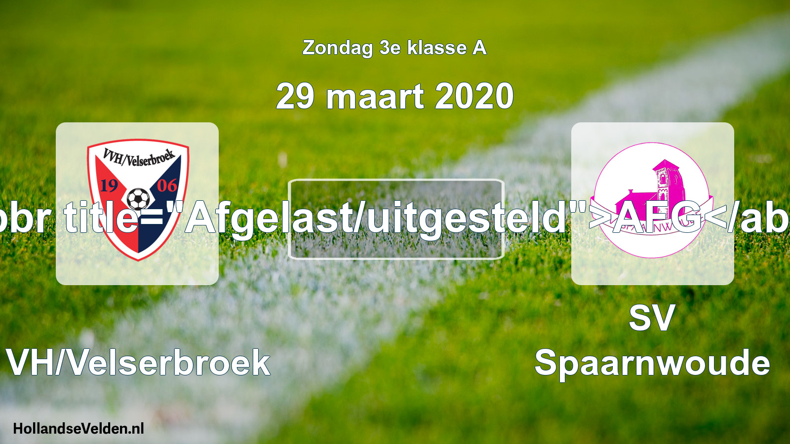 Scheduled Match: VVH/Velserbroek - SV Spaarnwoude (29 March 2020)