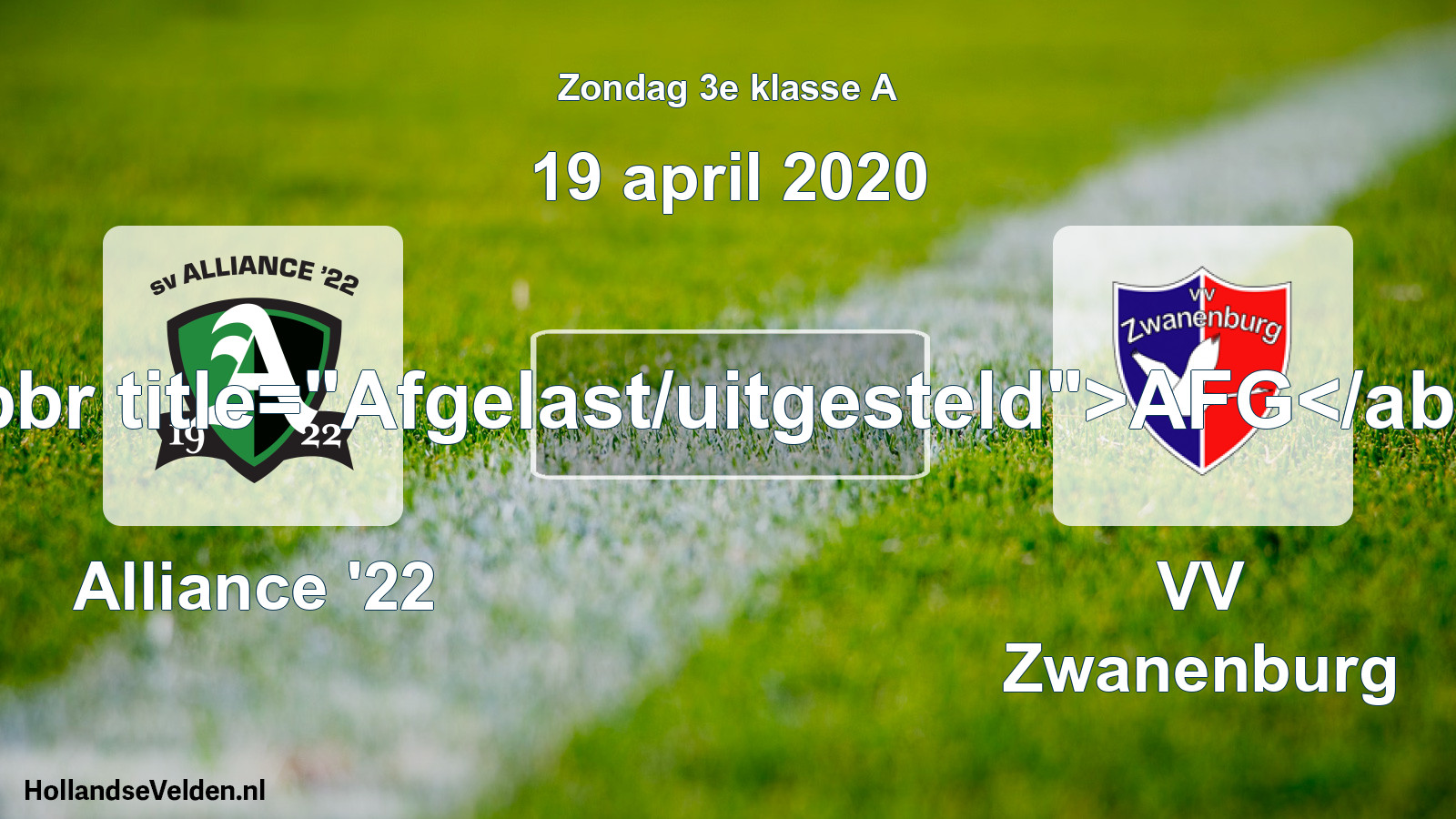 Scheduled Match: Alliance '22 - VV Zwanenburg (19 April 2020)