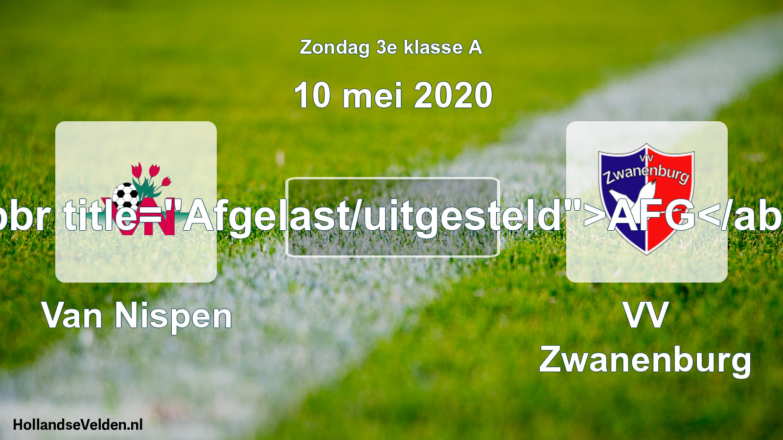 Scheduled Match: Van Nispen - VV Zwanenburg (10 May 2020)