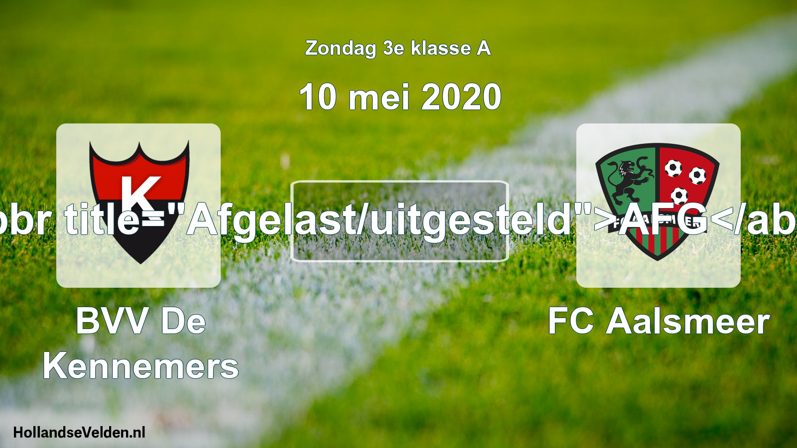 Scheduled Match: BVV De Kennemers - FC Aalsmeer (10 May 2020)