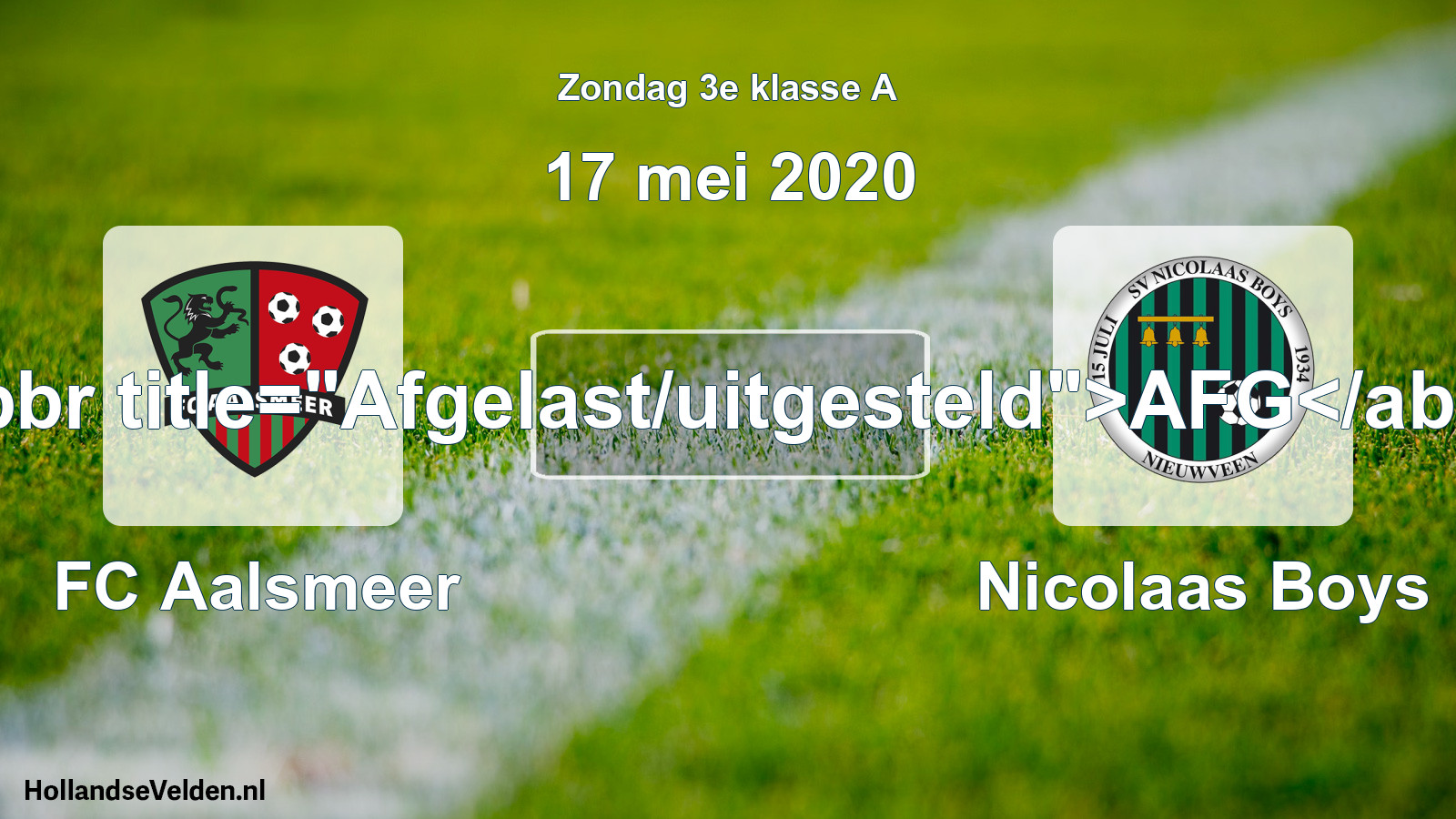 Scheduled Match: FC Aalsmeer - Nicolaas Boys (17 May 2020)