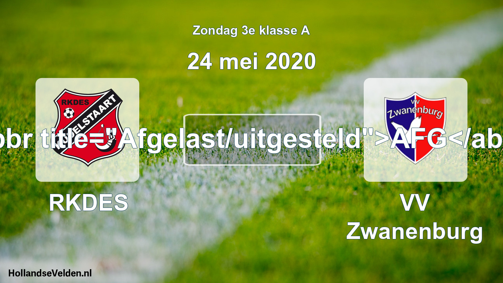 Scheduled Match: RKDES - VV Zwanenburg (24 May 2020)