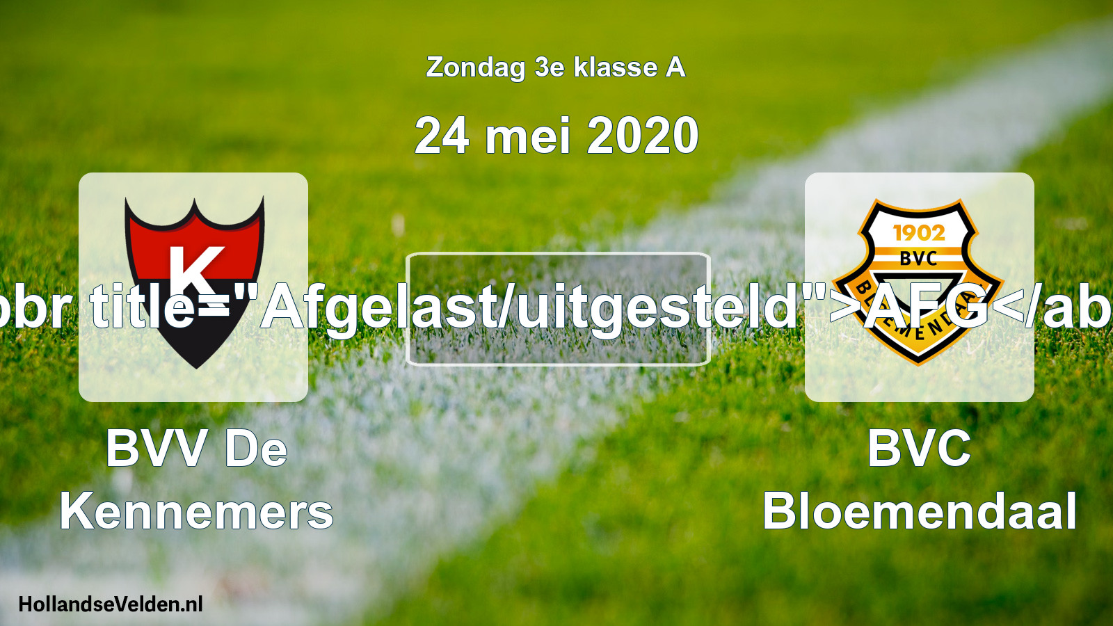 Scheduled Match: BVV De Kennemers - BVC Bloemendaal (24 May 2020)