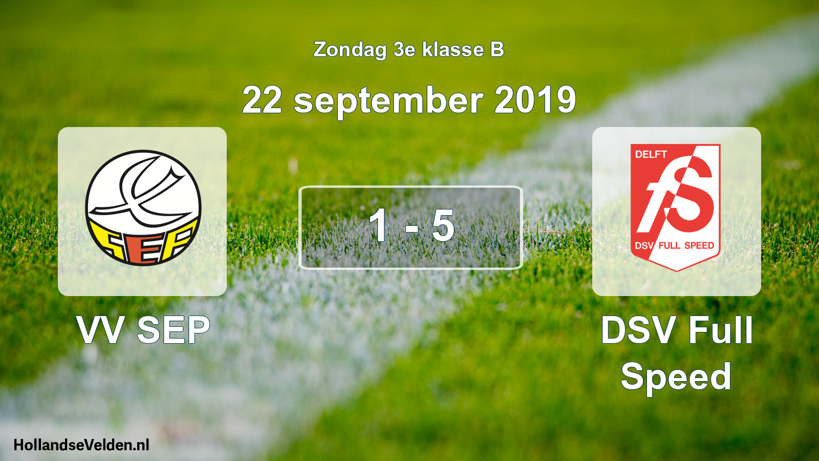 Total number of matches played: VV SEP - DSV Full Speed 1 - 5 (22 September 2019)