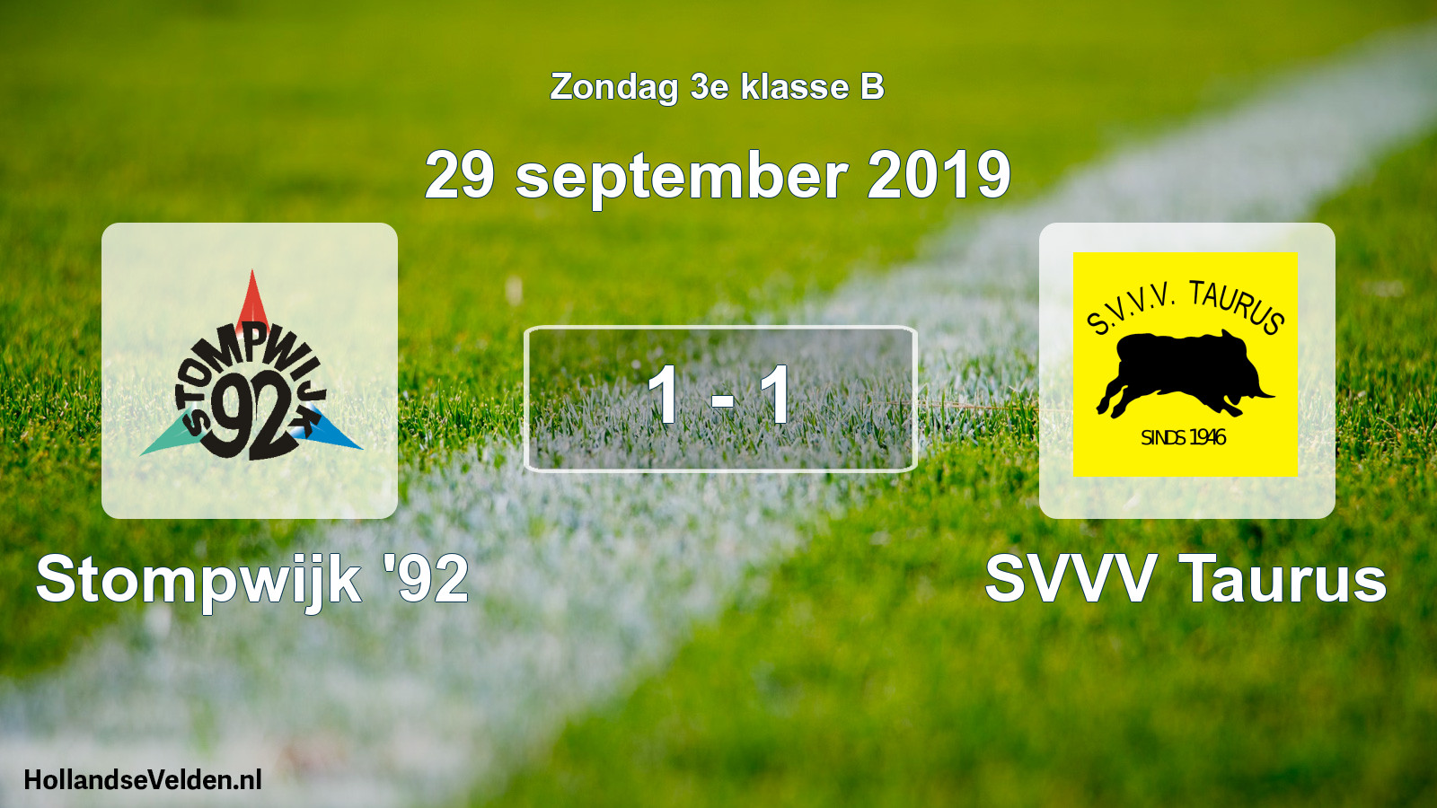 Total number of matches played: Stompwijk '92 - SVVV Taurus 1 - 1 (29 September 2019)