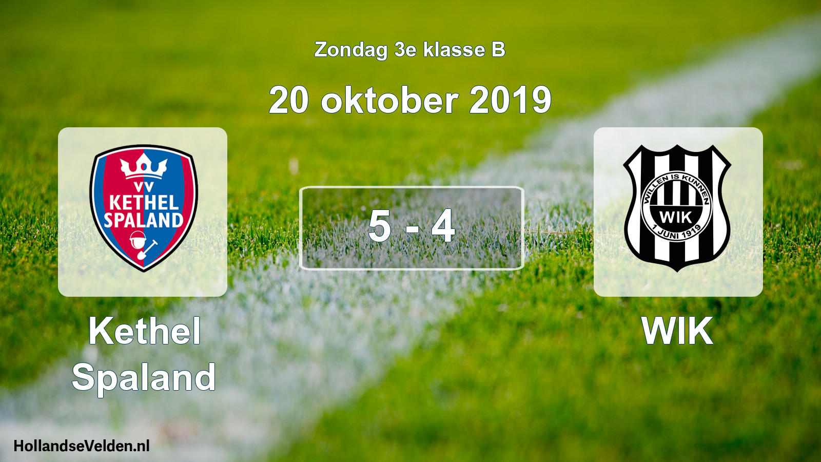 Total number of matches played: Kethel Spaland - WIK 5 - 4 (20 October 2019)