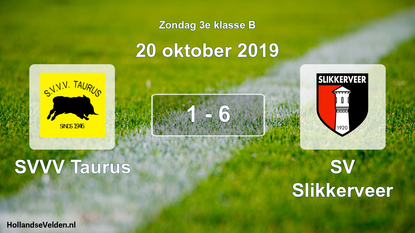Total number of matches played: SVVV Taurus - SV Slikkerveer 1 - 6 (20 October 2019)