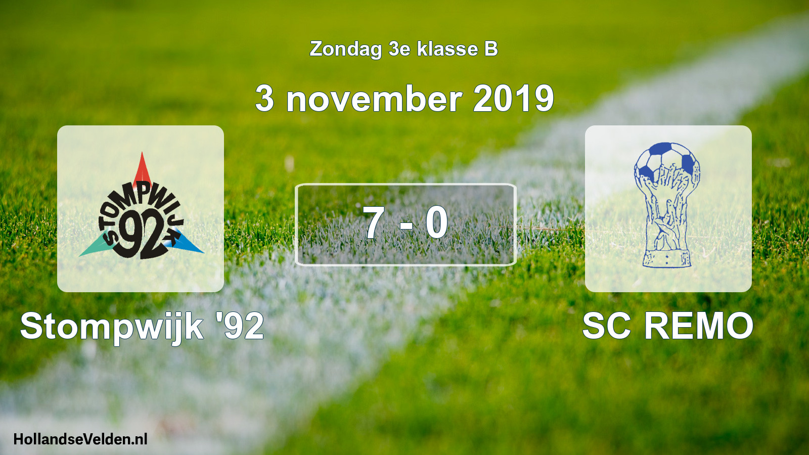 Total number of matches played: Stompwijk '92 - SC REMO 7 - 0 (3 November 2019)