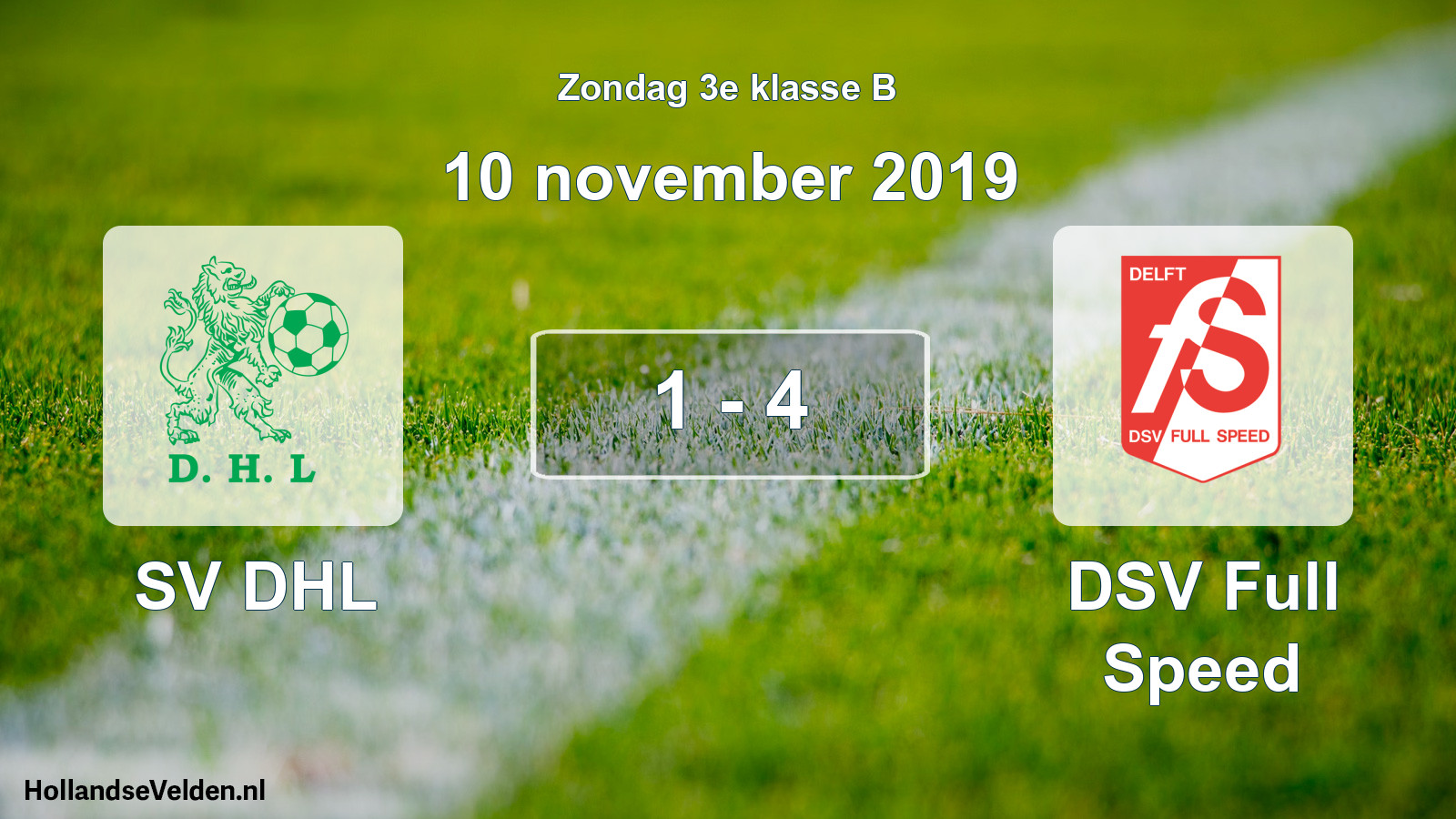 Total number of matches played: SV DHL - DSV Full Speed 1 - 4 (10 November 2019)