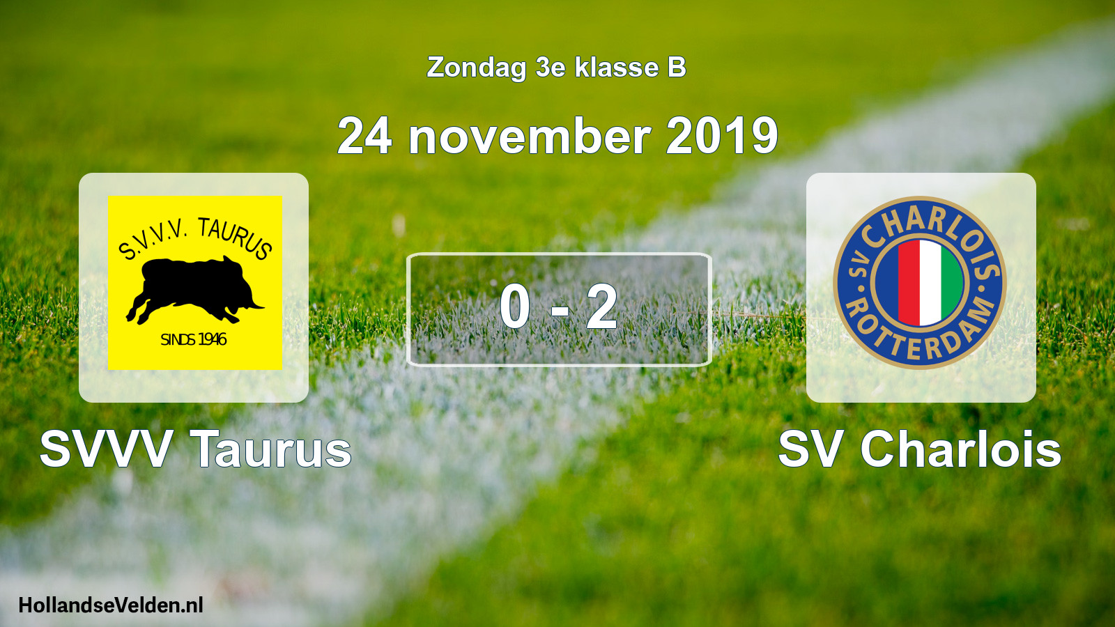 Total number of matches played: SVVV Taurus - SV Charlois 0 - 2 (24 November 2019)