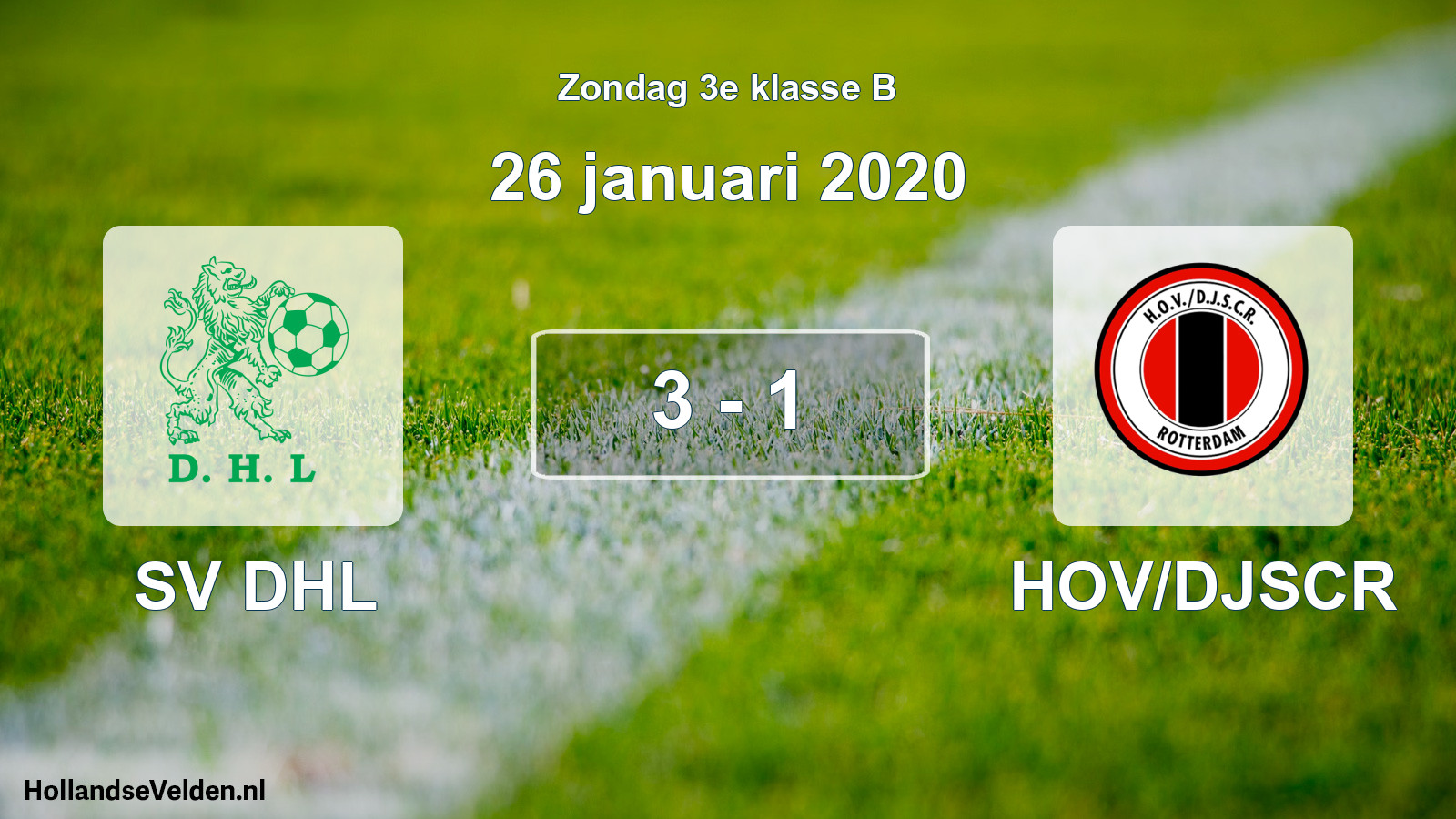 Total number of matches played: SV DHL - HOV/DJSCR 3 - 1 (26 January 2020)