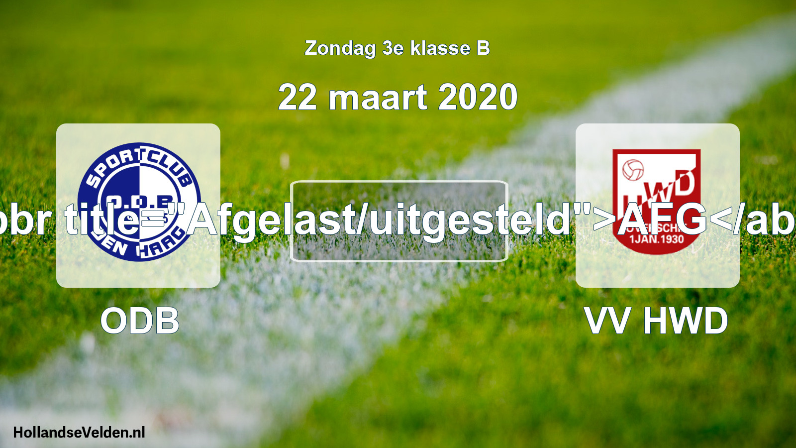 Scheduled Match: ODB - VV HWD (22 March 2020)