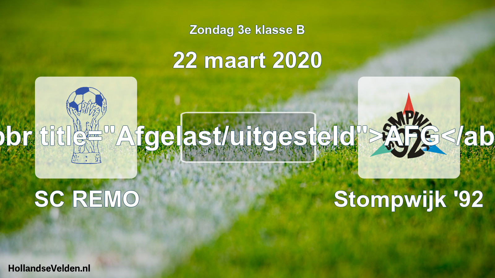 Scheduled Match: SC REMO - Stompwijk '92 (22 March 2020)