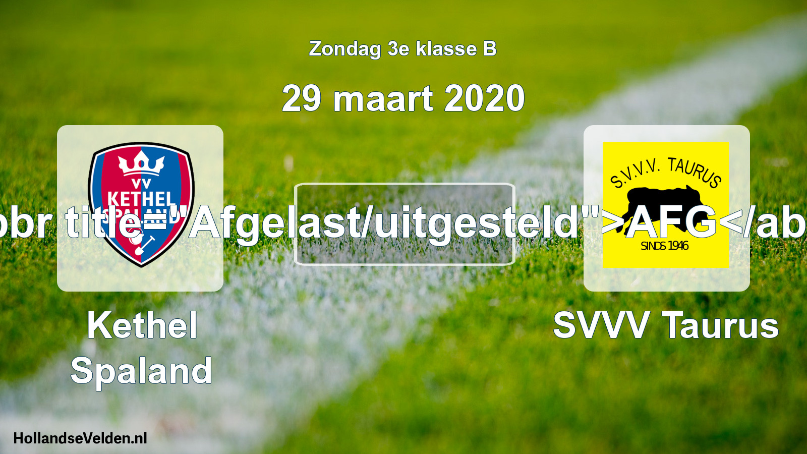 Scheduled Match: Kethel Spaland - SVVV Taurus (29 March 2020)