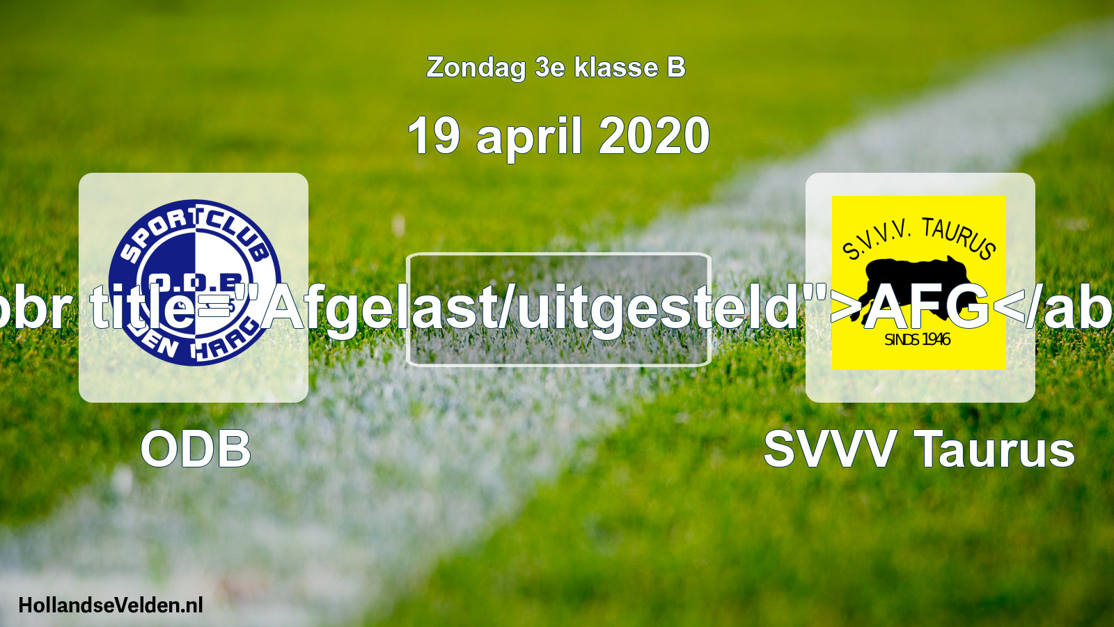 Scheduled Match: ODB - SVVV Taurus (19 April 2020)