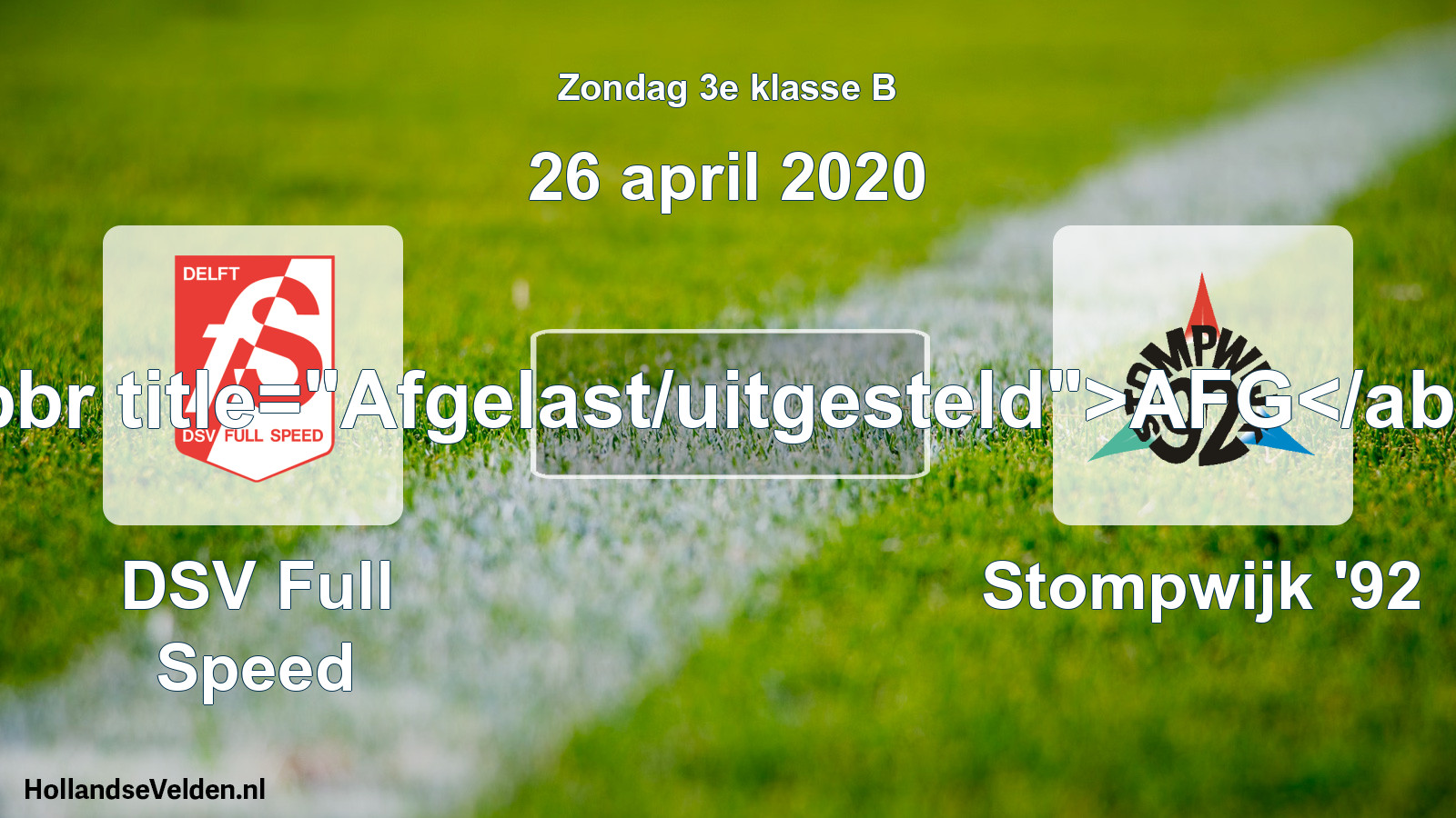 Scheduled Match: DSV Full Speed - Stompwijk '92 (26 April 2020)
