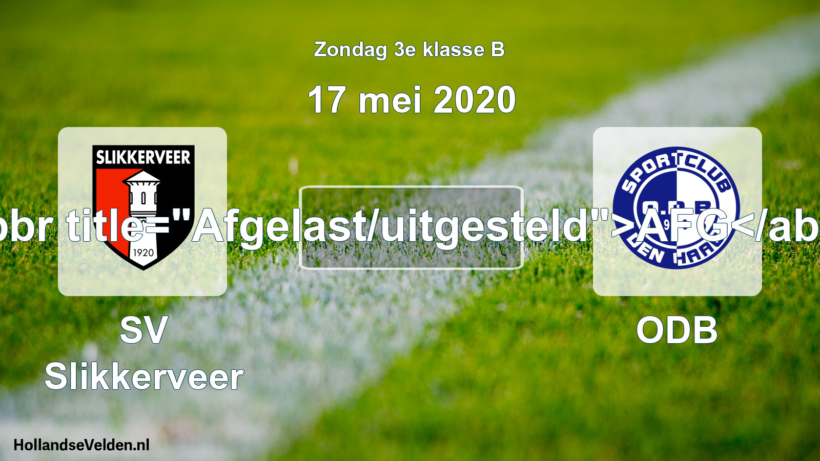 Scheduled Match: SV Slikkerveer - ODB (17 May 2020)