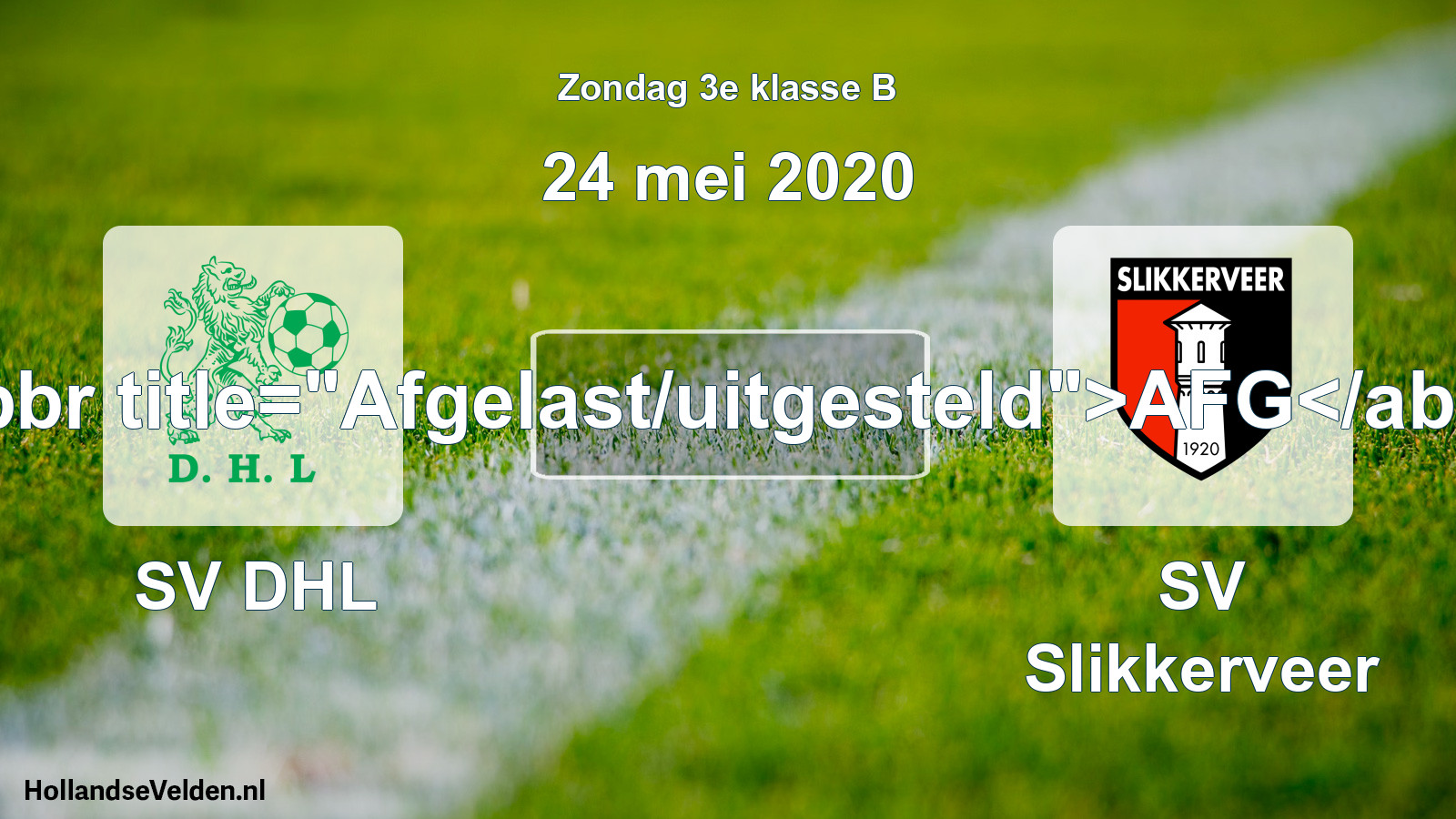 Scheduled Match: SV DHL - SV Slikkerveer (24 May 2020)