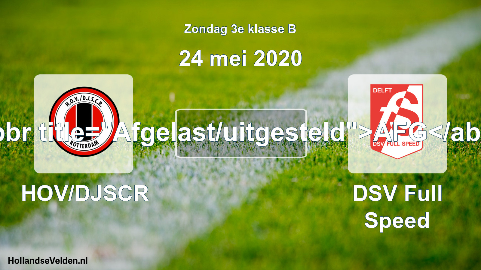 Scheduled Match: HOV/DJSCR - DSV Full Speed (24 May 2020)