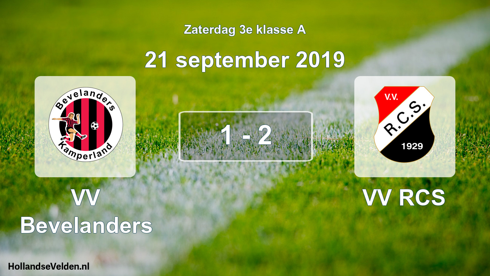 Total number of matches played: VV Bevelanders - VV RCS 1 - 2 (21 September 2019)