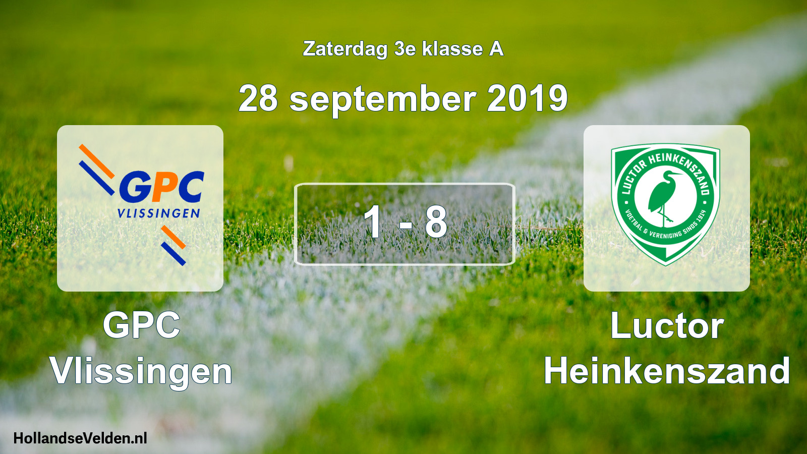 Total number of matches played: GPC Vlissingen - Luctor Heinkenszand 1 - 8 (28 September 2019)