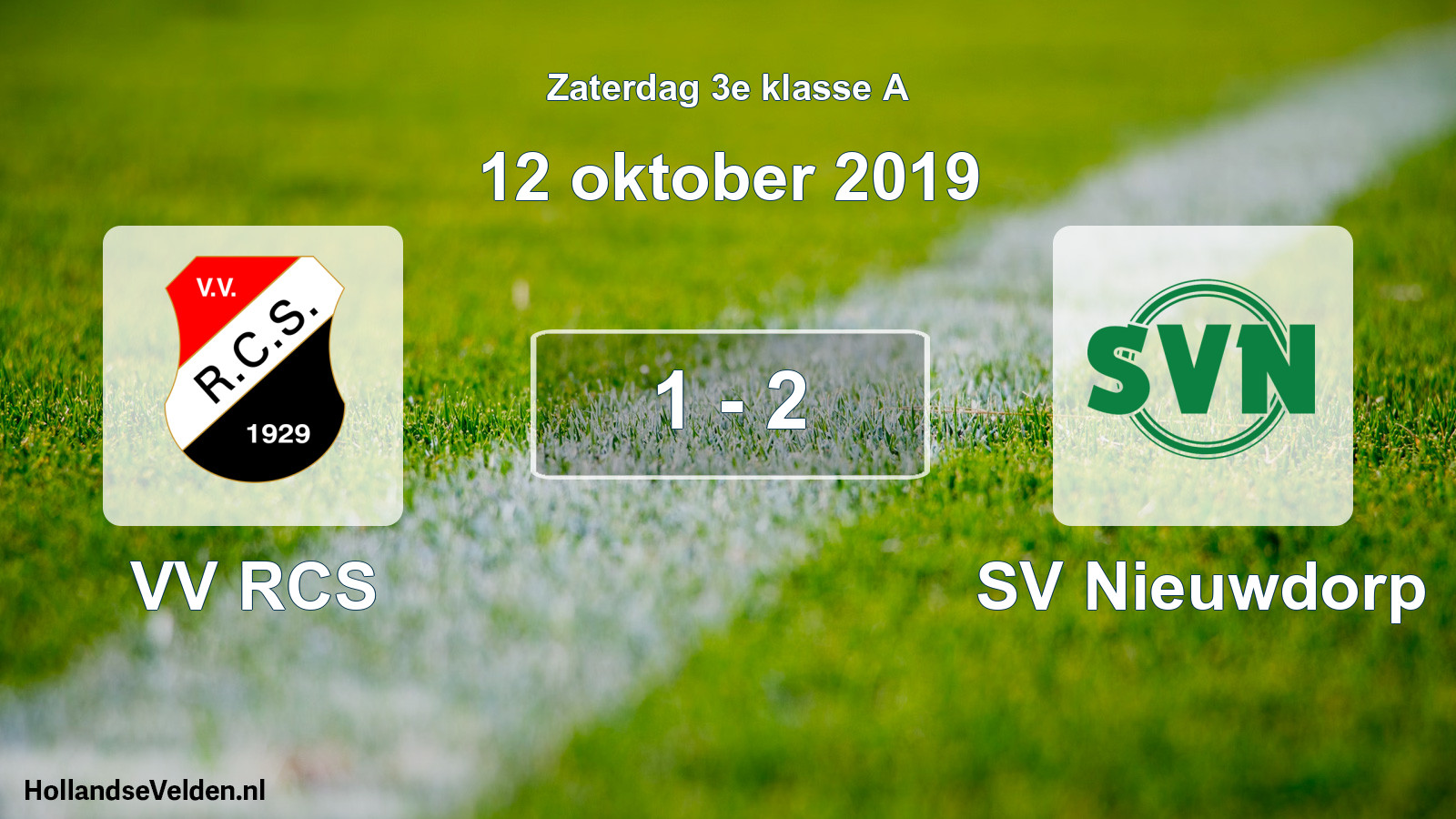 Total number of matches played: VV RCS - SV Nieuwdorp 1 - 2 (12 October 2019)