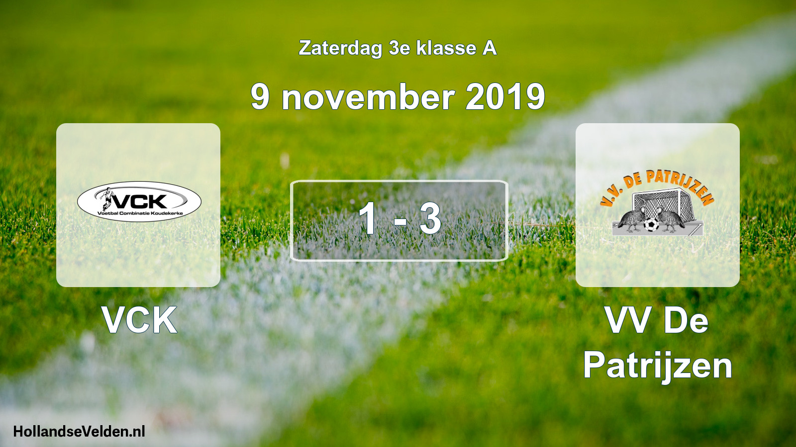 Total number of matches played: VCK - VV De Patrijzen 1 - 3 (9 November 2019)
