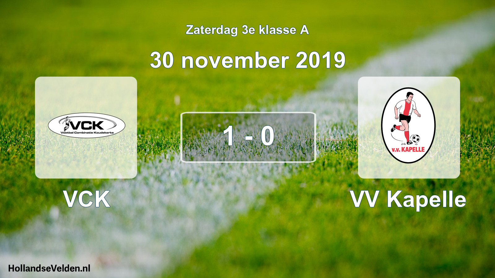 Total number of matches played: VCK - VV Kapelle 1 - 0 (30 November 2019)