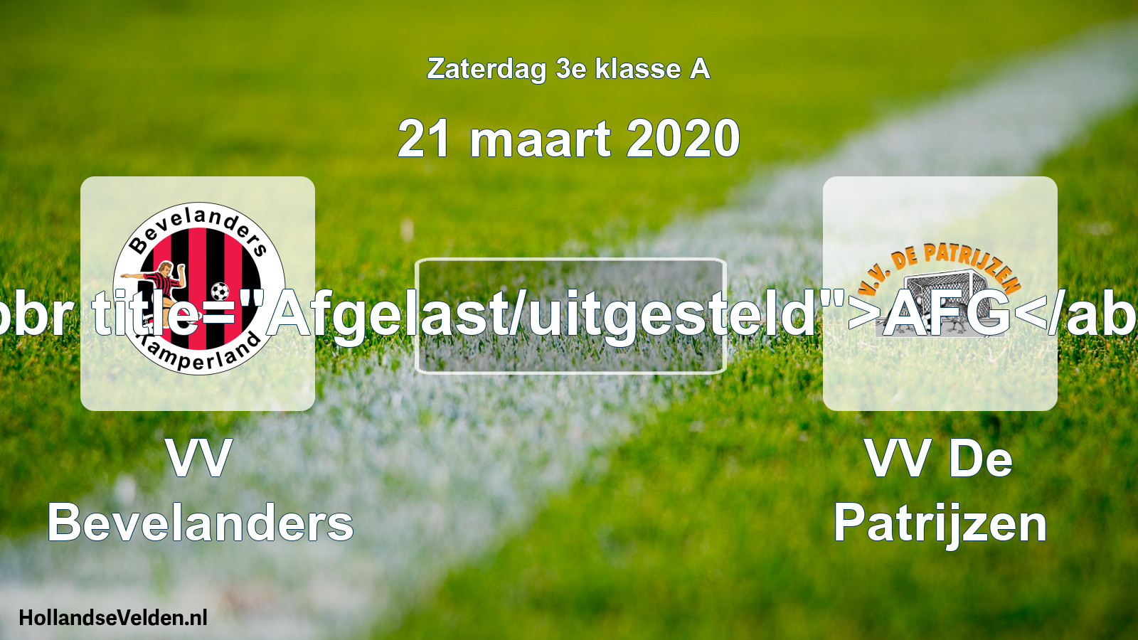 Scheduled Match: VV Bevelanders - VV De Patrijzen (21 March 2020)