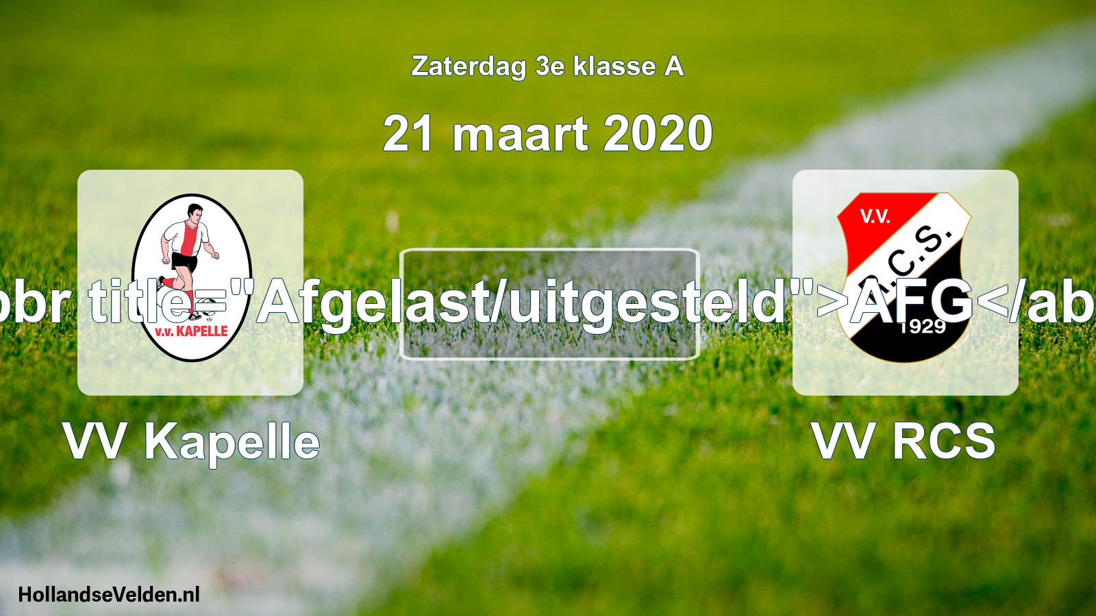 Scheduled Match: VV Kapelle - VV RCS (21 March 2020)