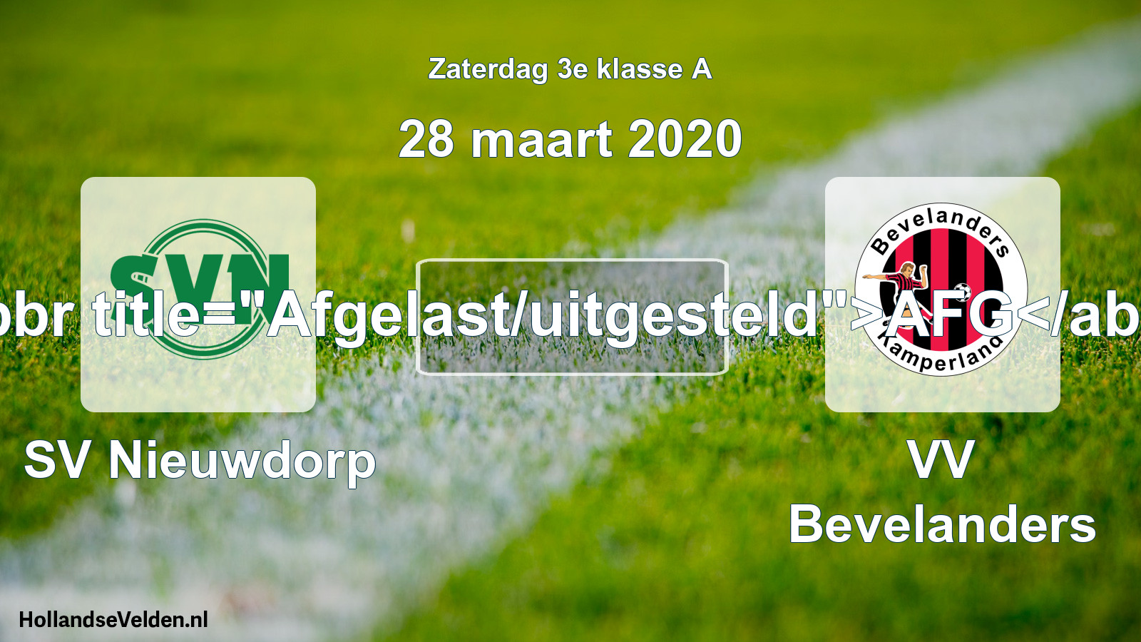 Scheduled Match: SV Nieuwdorp - VV Bevelanders (28 March 2020)