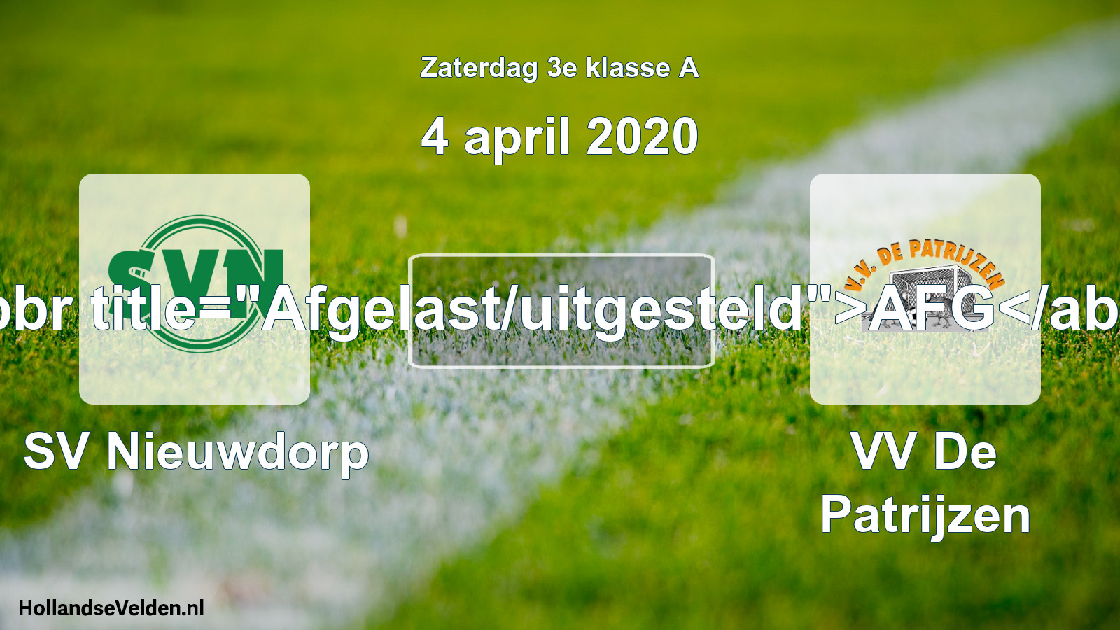 Scheduled Match: SV Nieuwdorp - VV De Patrijzen (4 April 2020)