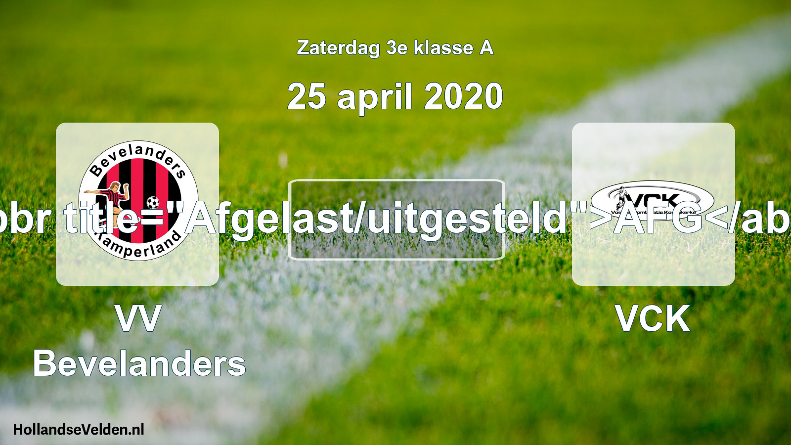 Scheduled Match: VV Bevelanders - VCK (25 April 2020)