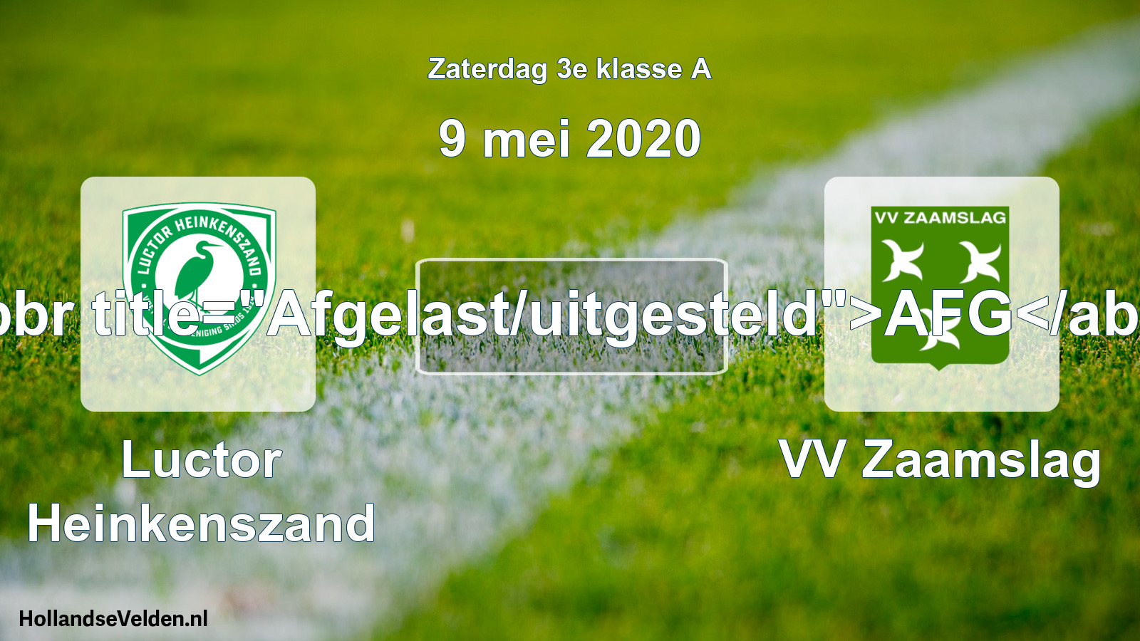 Scheduled Match: Luctor Heinkenszand - VV Zaamslag (9 May 2020)