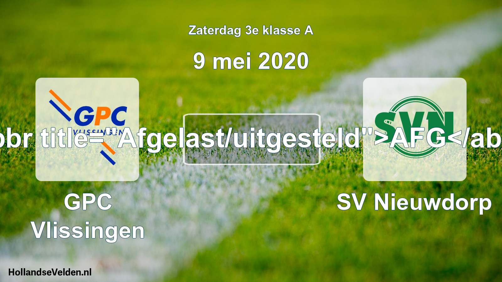 Scheduled Match: GPC Vlissingen - SV Nieuwdorp (9 May 2020)