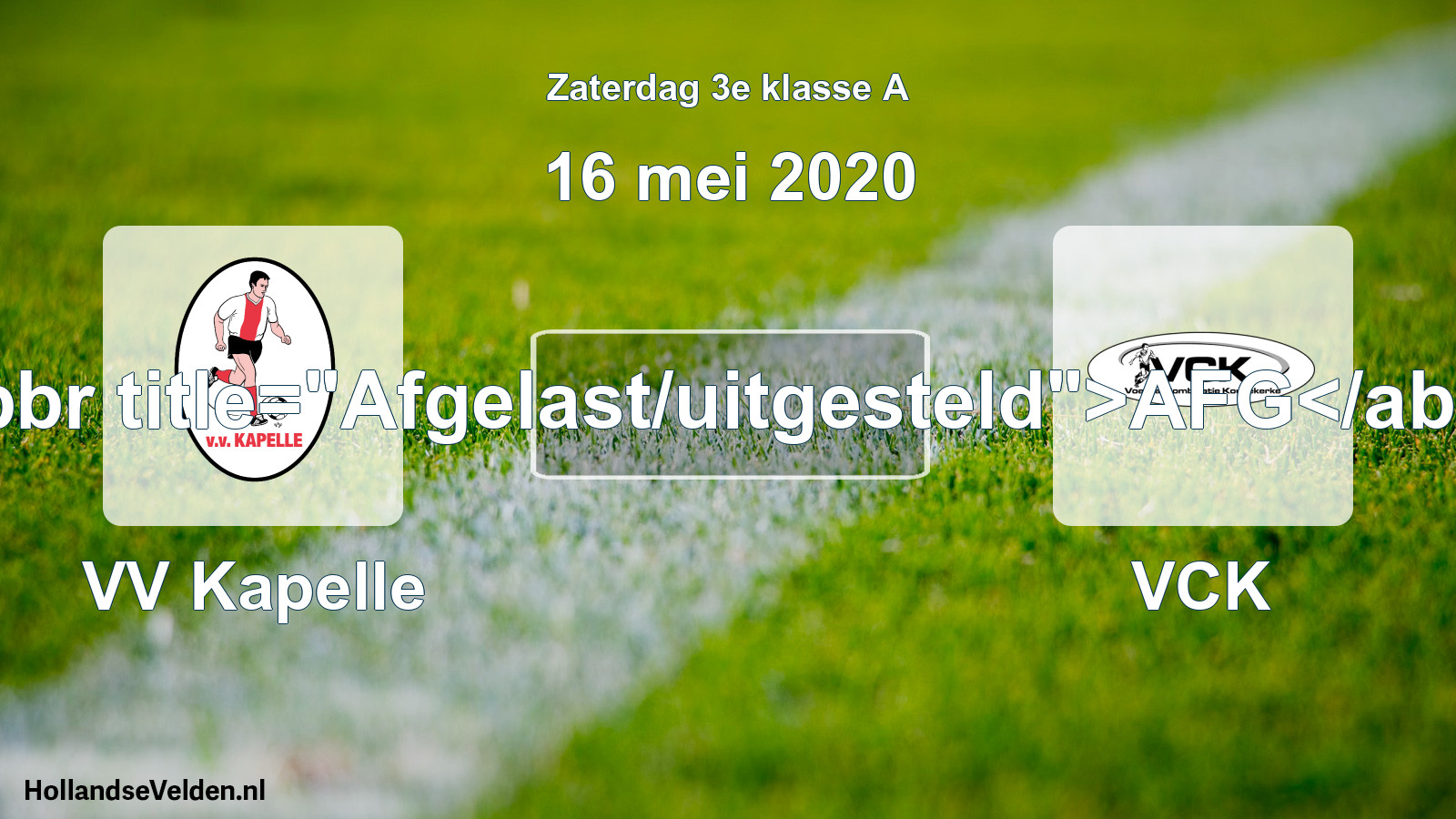 Scheduled Match: VV Kapelle - VCK (16 May 2020)