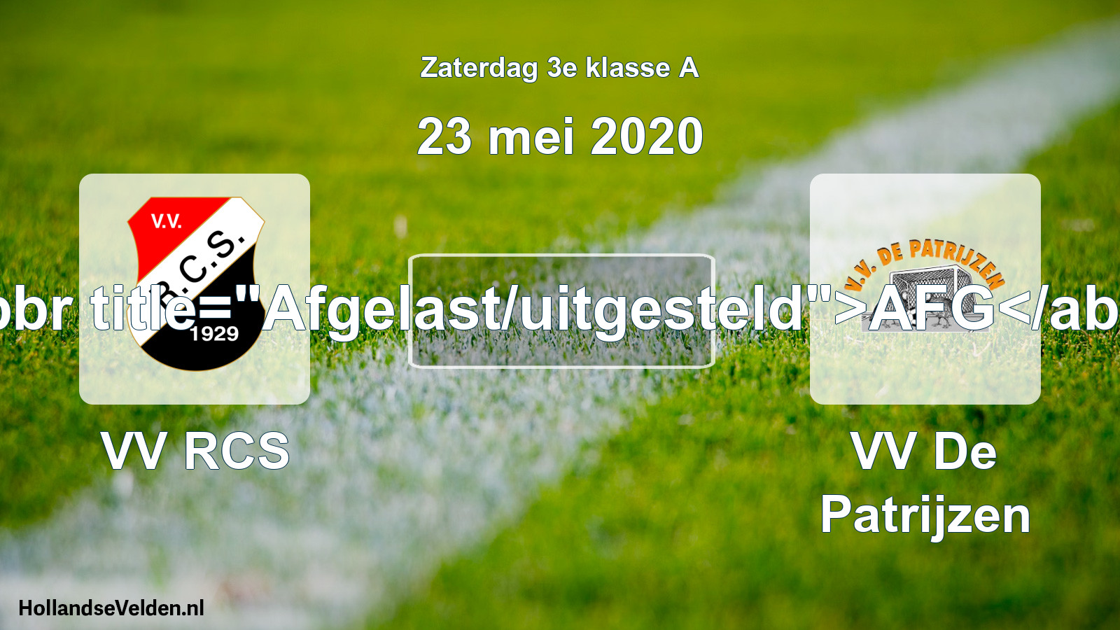 Scheduled Match: VV RCS - VV De Patrijzen (23 May 2020)