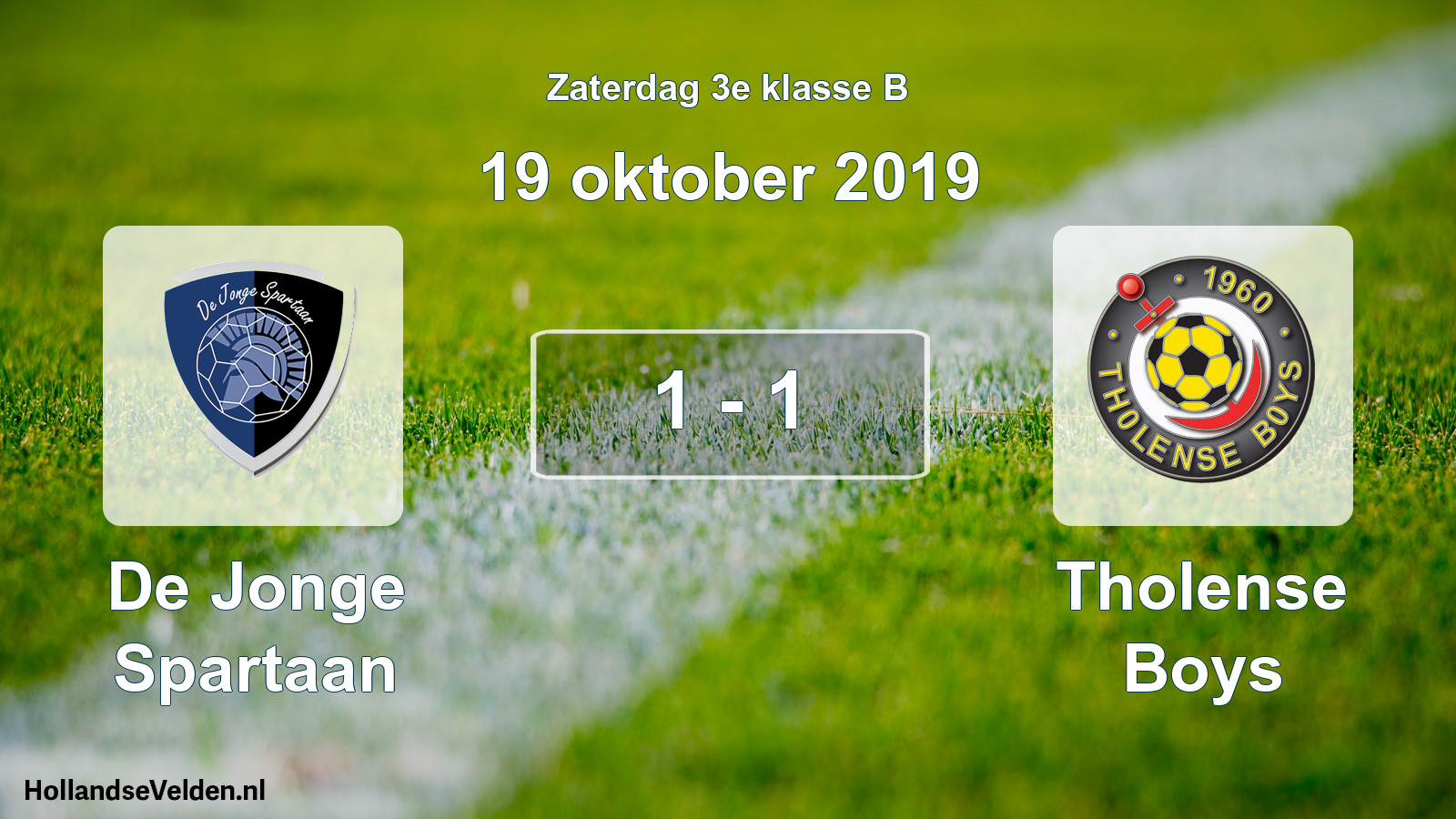 Total number of matches played: De Jonge Spartaan - Tholense Boys 1 - 1 (19 October 2019)