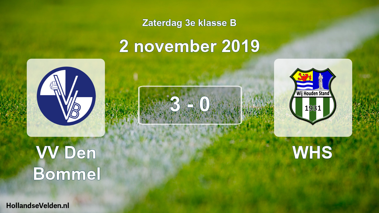 Total number of matches played: VV Den Bommel - WHS 3 - 0 (2 November 2019)
