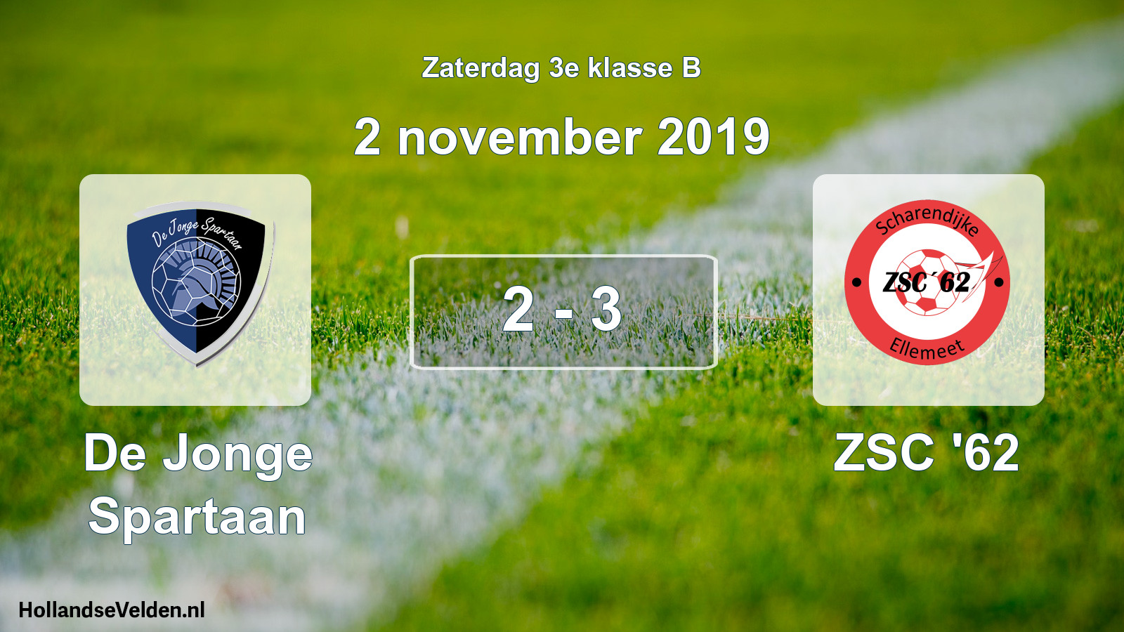 Total number of matches played: De Jonge Spartaan - ZSC '62 2 - 3 (2 November 2019)