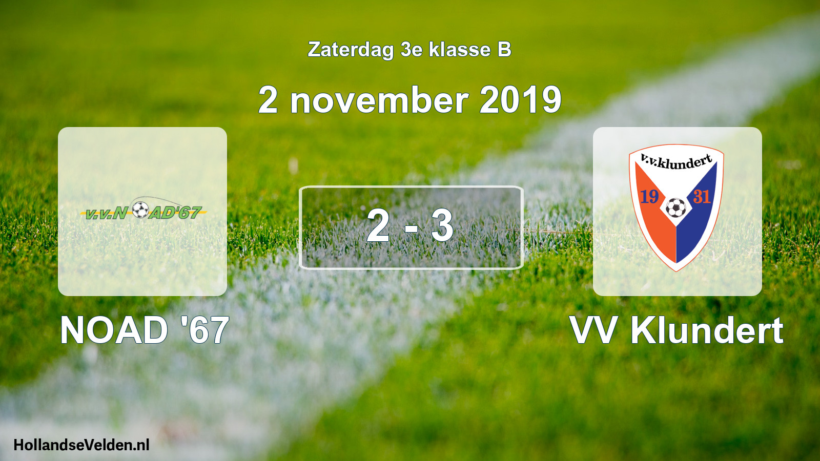 Total number of matches played: NOAD '67 - VV Klundert 2 - 3 (2 November 2019)