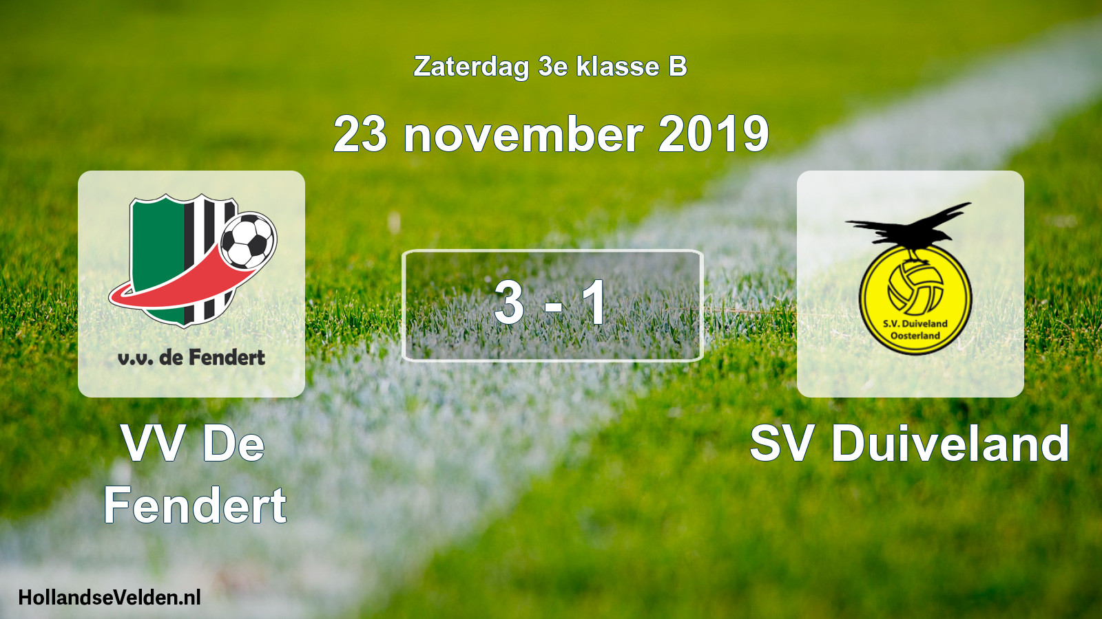 Total number of matches played: VV De Fendert - SV Duiveland 3 - 1 (23 November 2019)