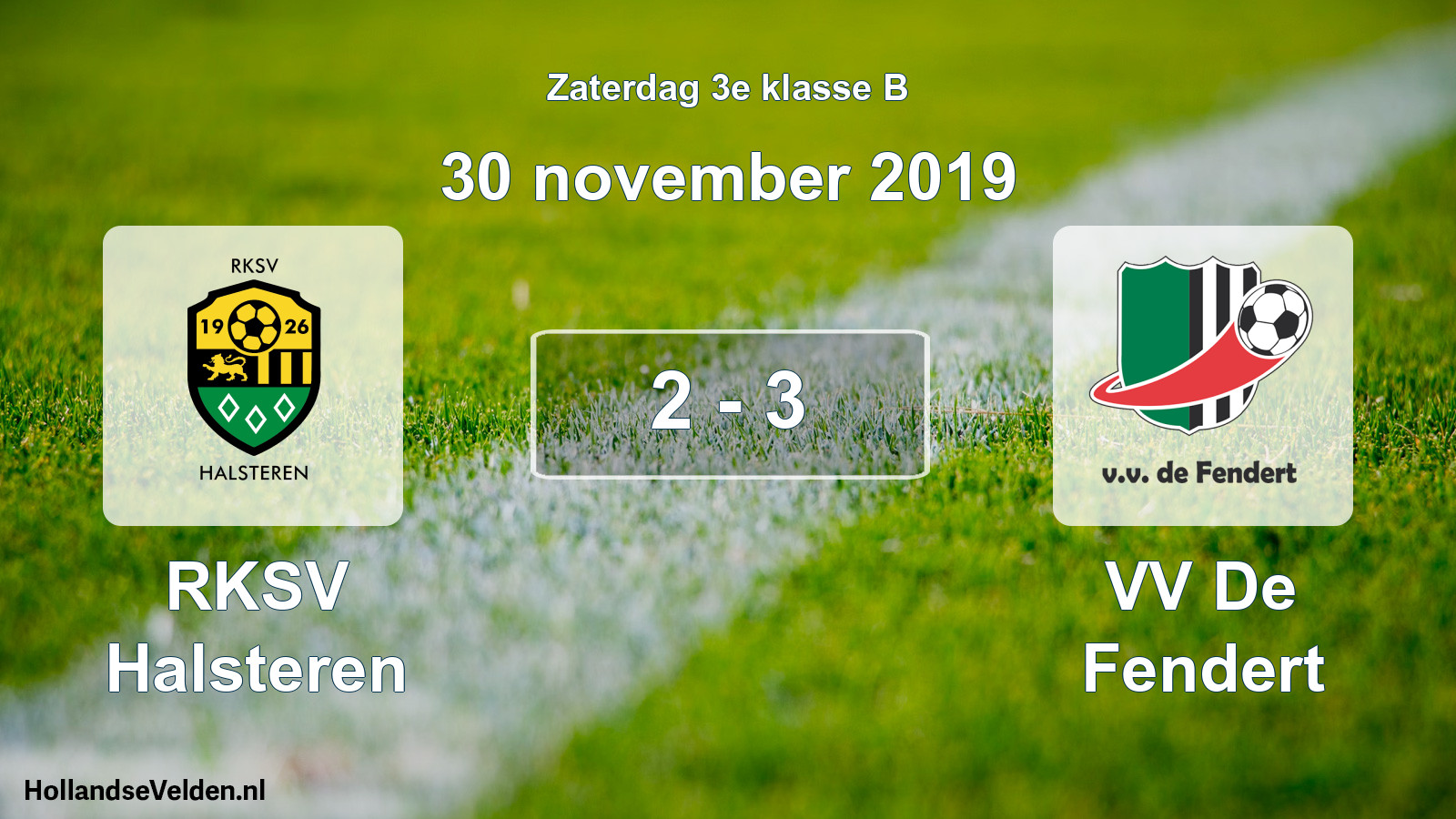 Total number of matches played: RKSV Halsteren - VV De Fendert 2 - 3 (30 November 2019)