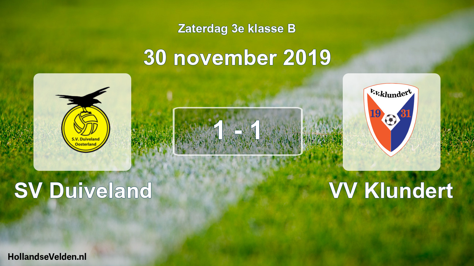 Total number of matches played: SV Duiveland - VV Klundert 1 - 1 (30 November 2019)