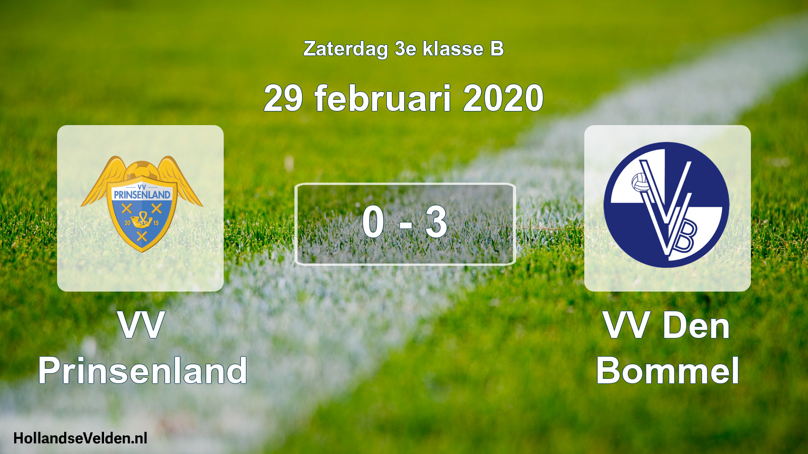 Total number of matches played: VV Prinsenland - VV Den Bommel 0 - 3 (29 February 2020)