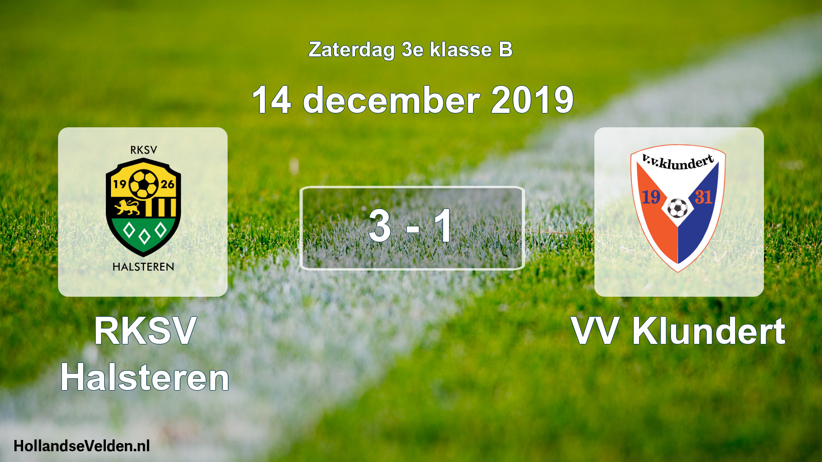 Total number of matches played: RKSV Halsteren - VV Klundert 3 - 1 (14 December 2019)