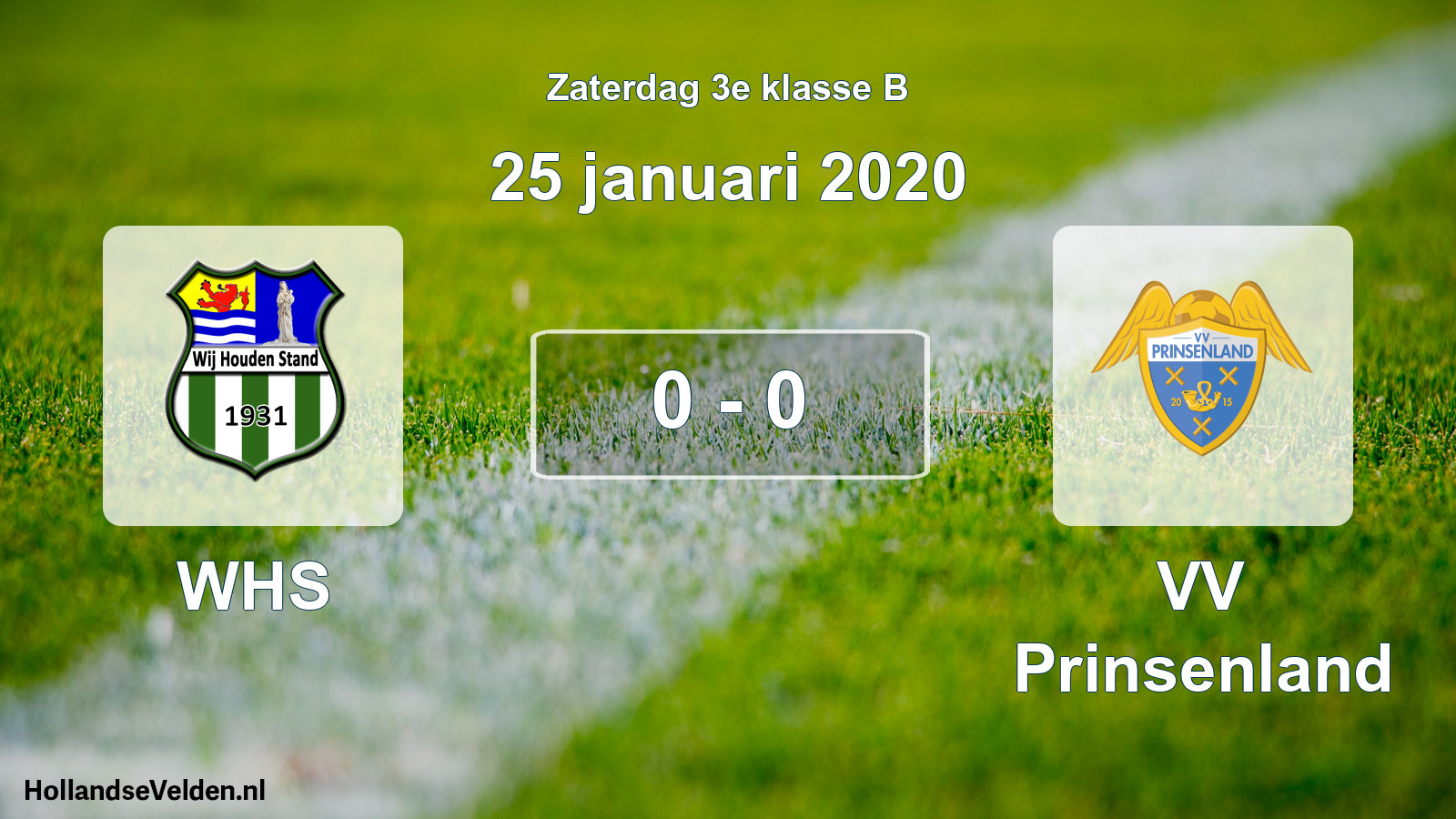 Total number of matches played: WHS - VV Prinsenland 0 - 0 (25 January 2020)