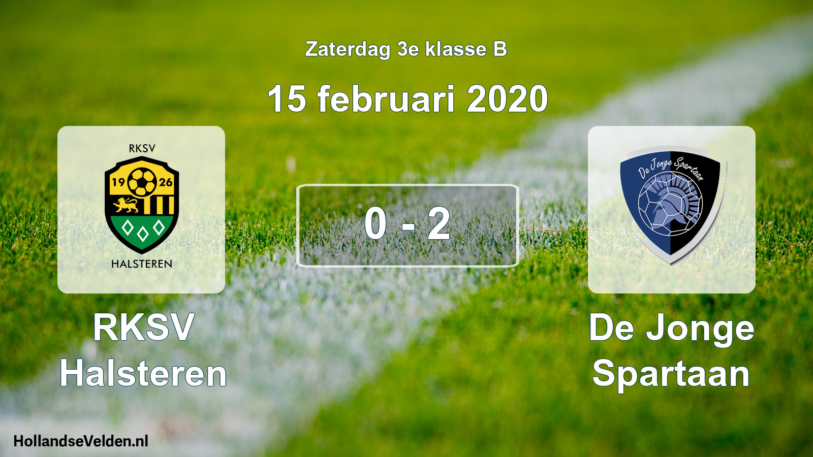 Total number of matches played: RKSV Halsteren - De Jonge Spartaan 0 - 2 (15 February 2020)
