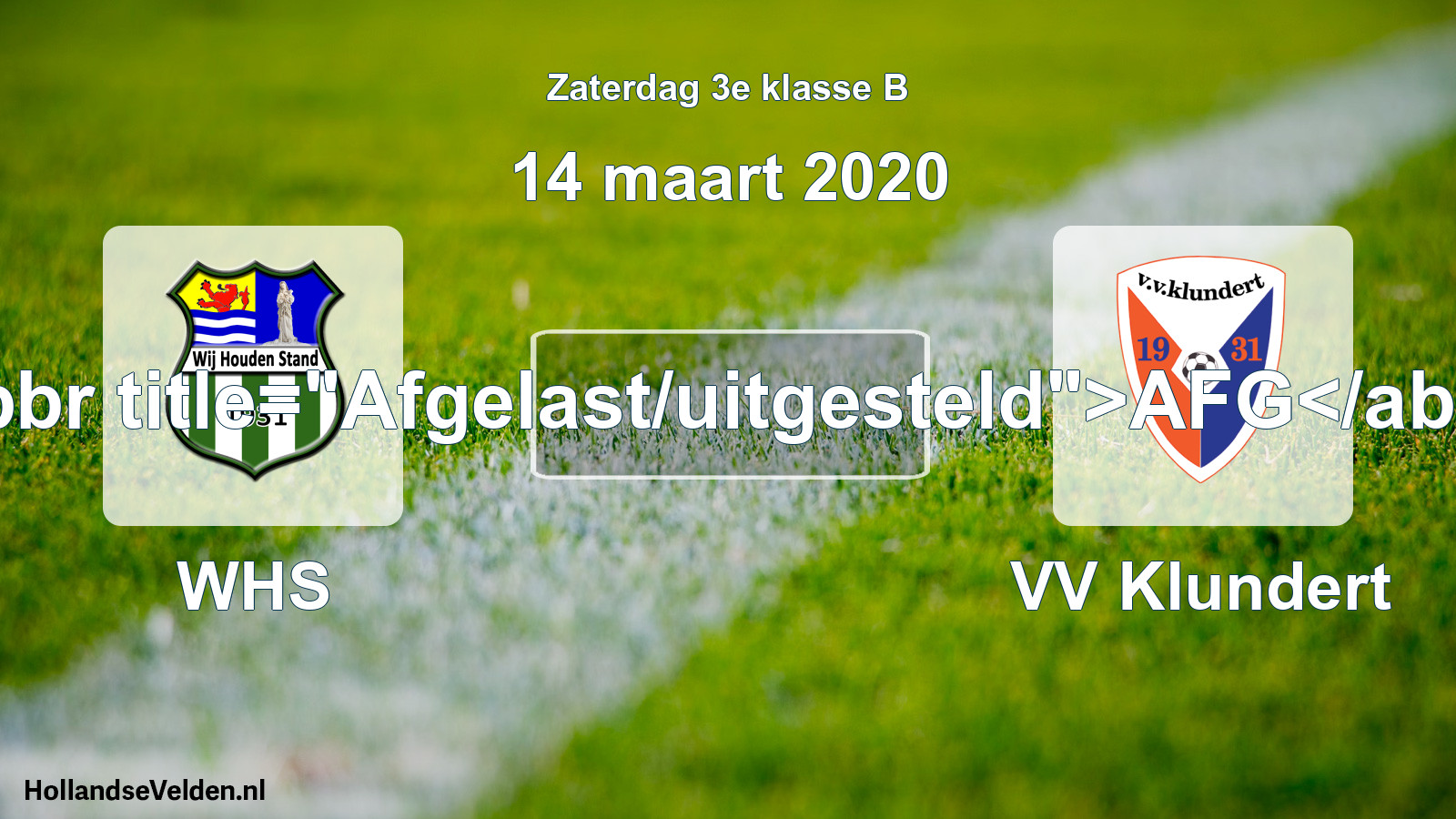 Scheduled Match: WHS - VV Klundert (14 March 2020)